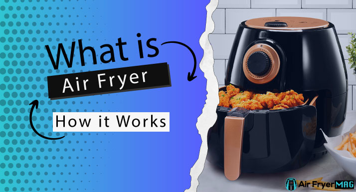 What is an Air Fryer